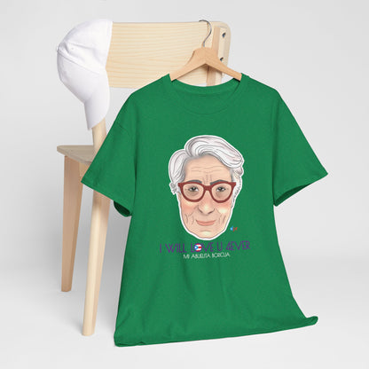 I Will Love You Forever Abuelita Boricua Heavy Cotton Tee