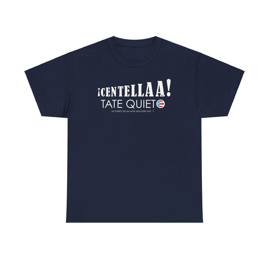 CENTELLA! Puerto Rican Mom  Unisex Heavy Cotton Tee