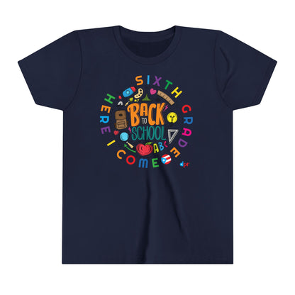 Sixth Grade Here I Come Back to Shool Boricua Youth Short Sleeve Tee