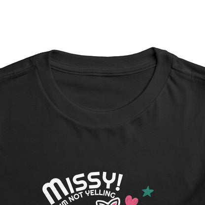 Missy I'm Not Yelling - Back to School Boricua Toddler Short Sleeve Tee