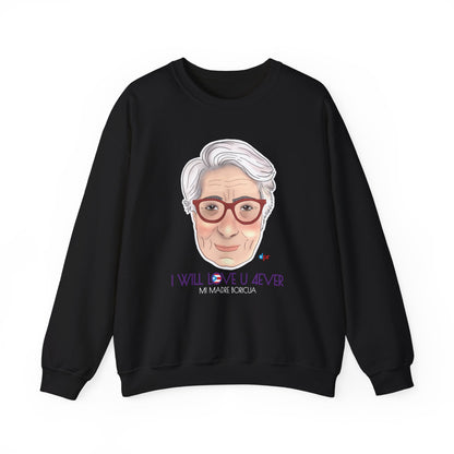 I Will Love You Forever Mamá Boricua Heavy Blend™ Crewneck Sweatshirt