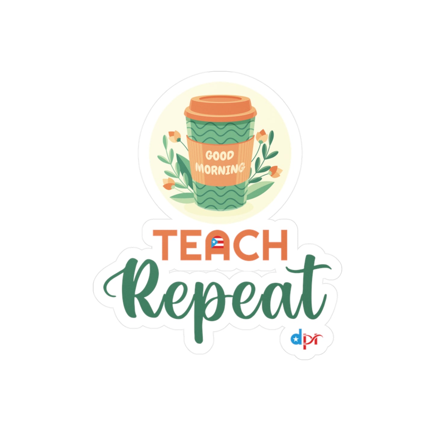 Coffee Teach Repeat - Back to School Kiss-Cut Vinyl Decals
