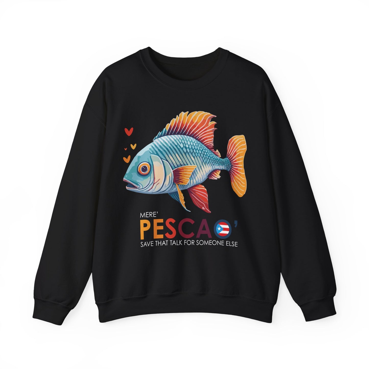 Mere' Pescao Save that Talk Unisex Heavy Blend™ Crewneck Sweaters