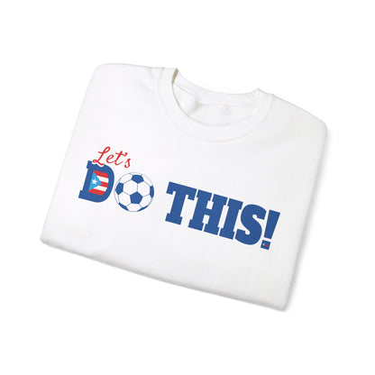 Let's Do This Soccer Heavy Blend™ Crewneck Sweatshirt