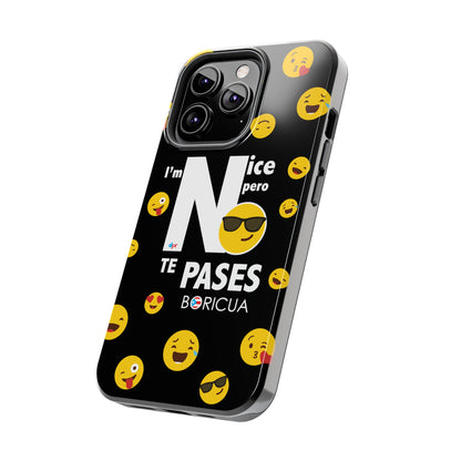 I'm Nice pero No Te Pases Black Tough Phone Cases