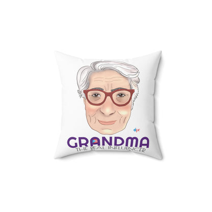 Grandma The Real Influencer Spun Polyester Square Pillow