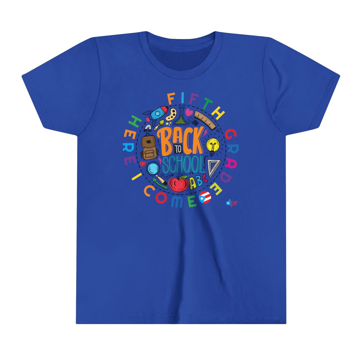 Fifth Grade Here I Come Back to Shool Boricua Youth Short Sleeve Tee