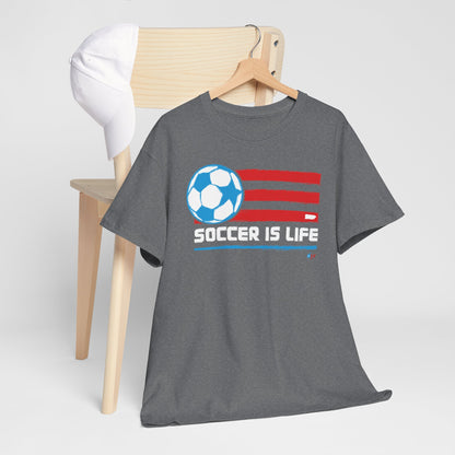 Soccer is Life Colors Unisex Heavy Cotton Tee