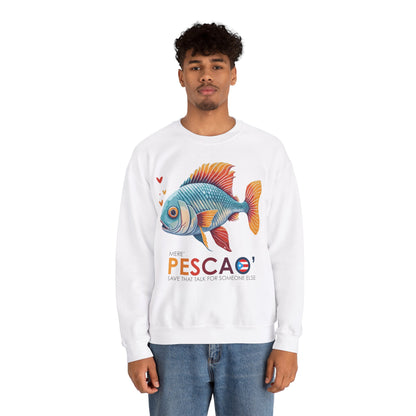 Mere' Pescao Save that Talk Unisex Heavy Blend™ Crewneck Sweaters