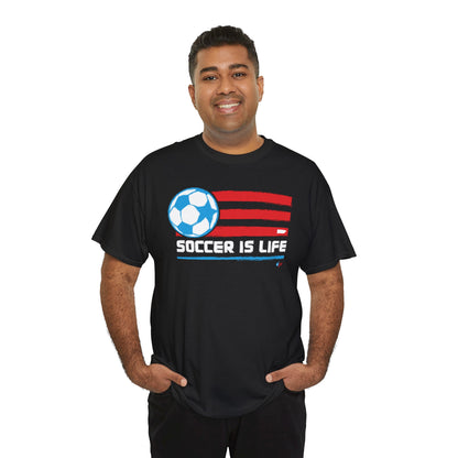 Soccer is Life Colors Unisex Heavy Cotton Tee