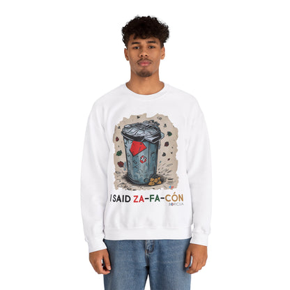 I Said Zafacón Unisex Heavy Blend™ Crewneck Sweaters