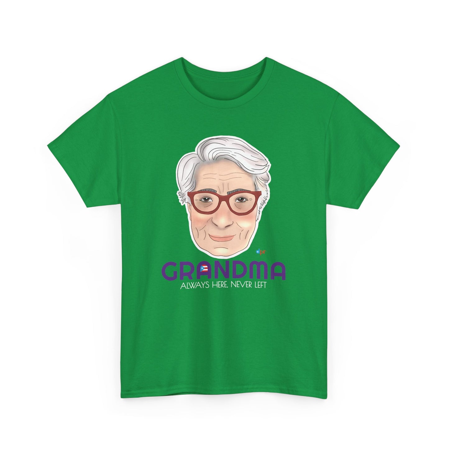 Abuela Boricua Always Here Never Left Heavy Cotton Tee