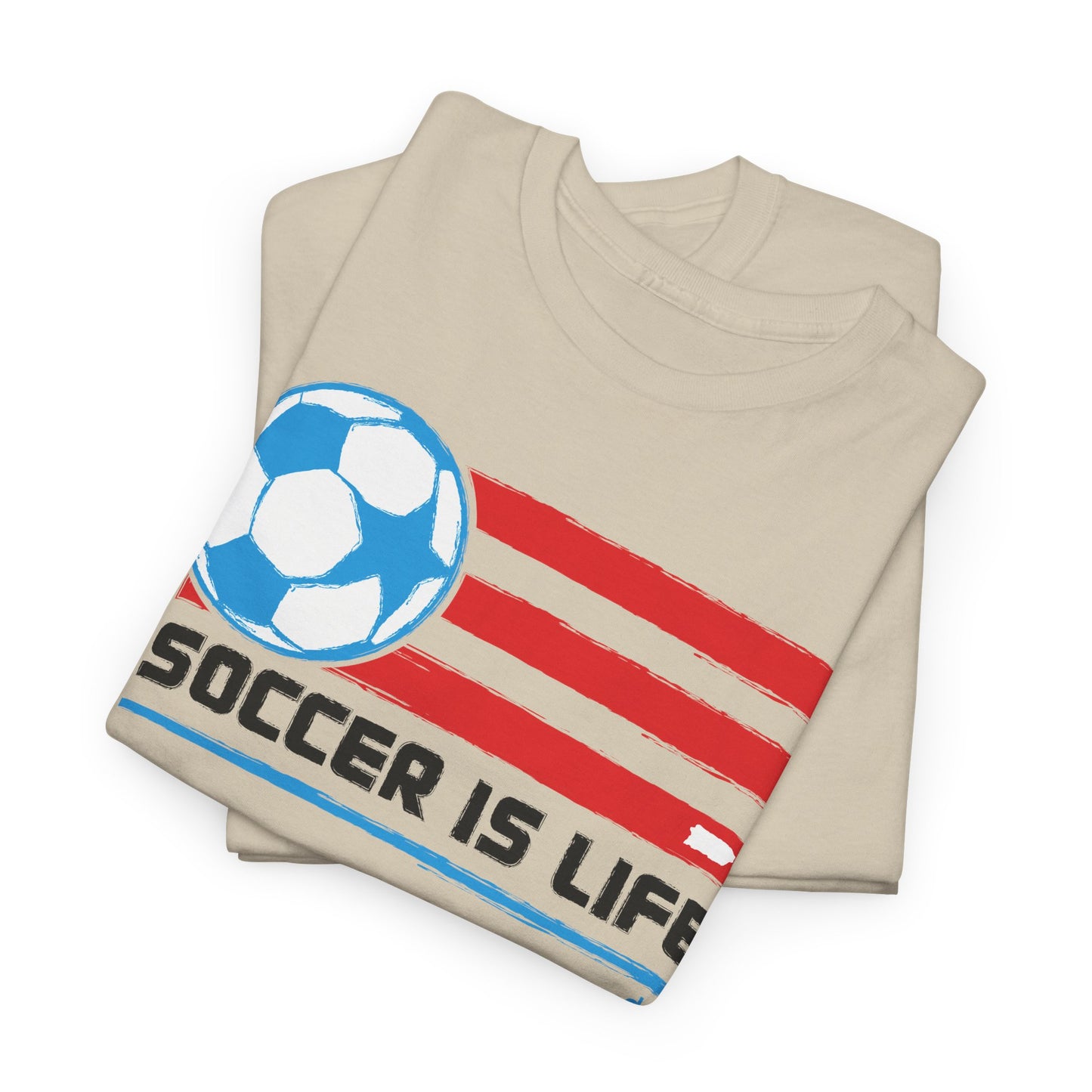 Soccer is Life Colors Unisex Heavy Cotton Tee