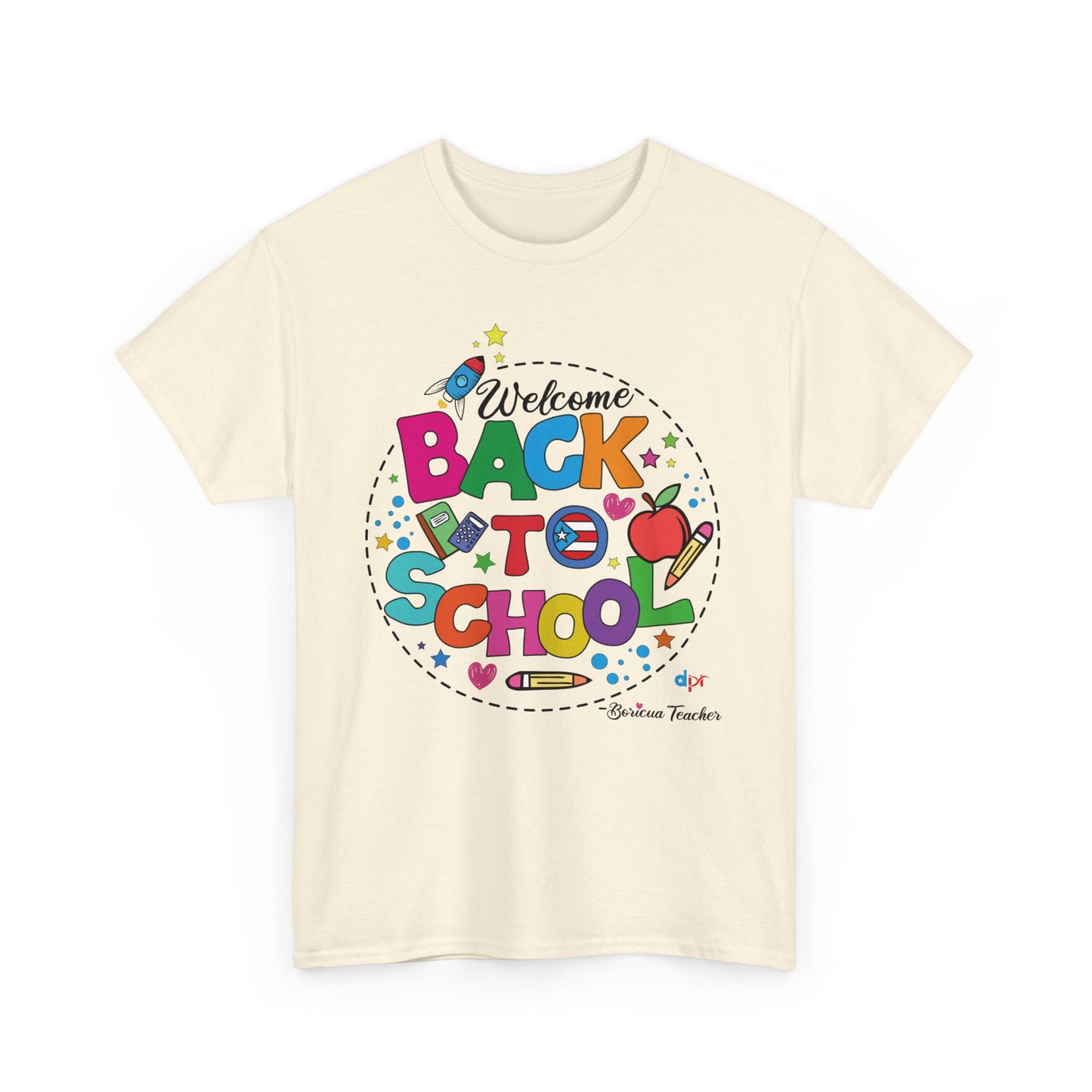 Welcome Back to School Boricua Teacher Heavy Cotton Tee