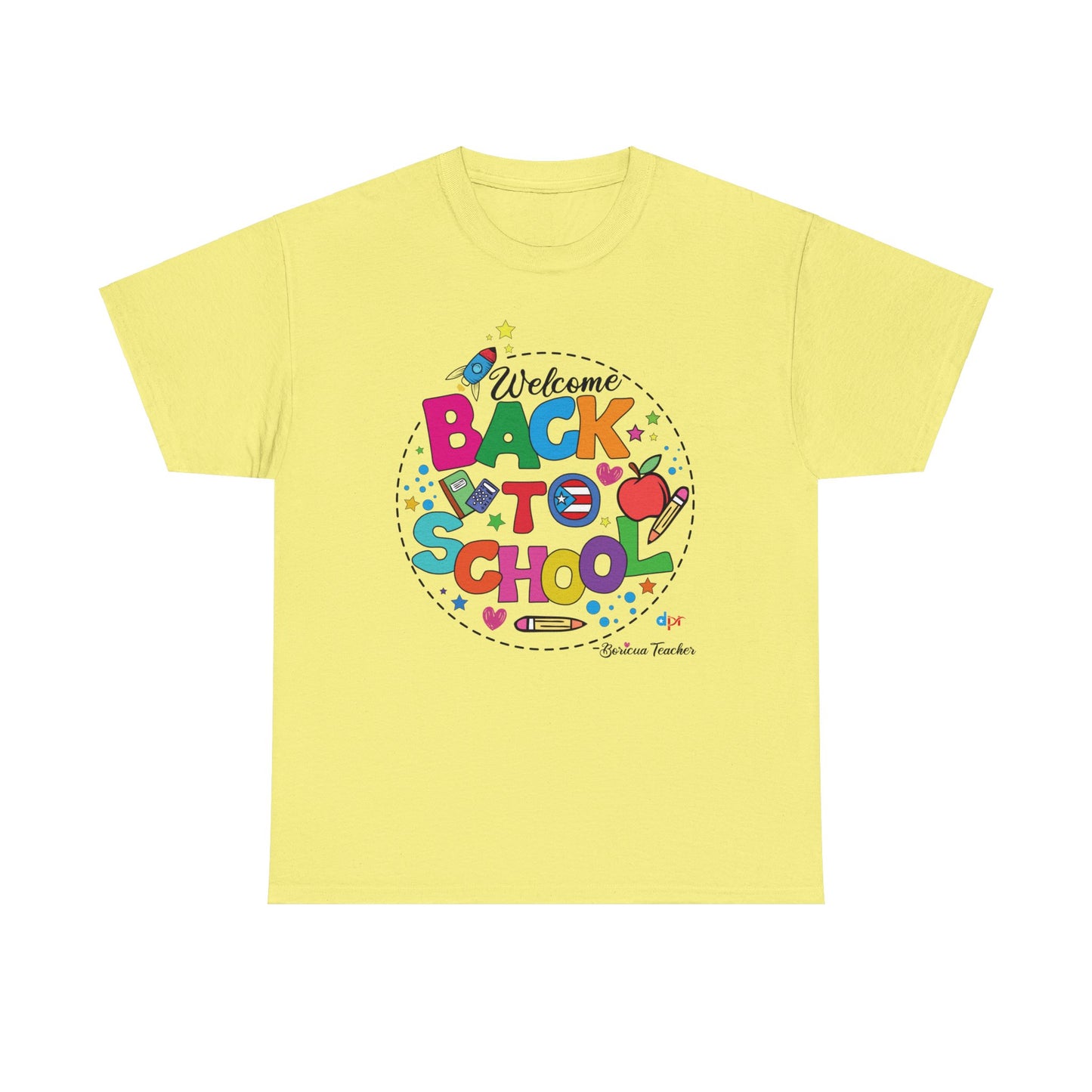 Welcome Back to School Boricua Teacher Heavy Cotton Tee