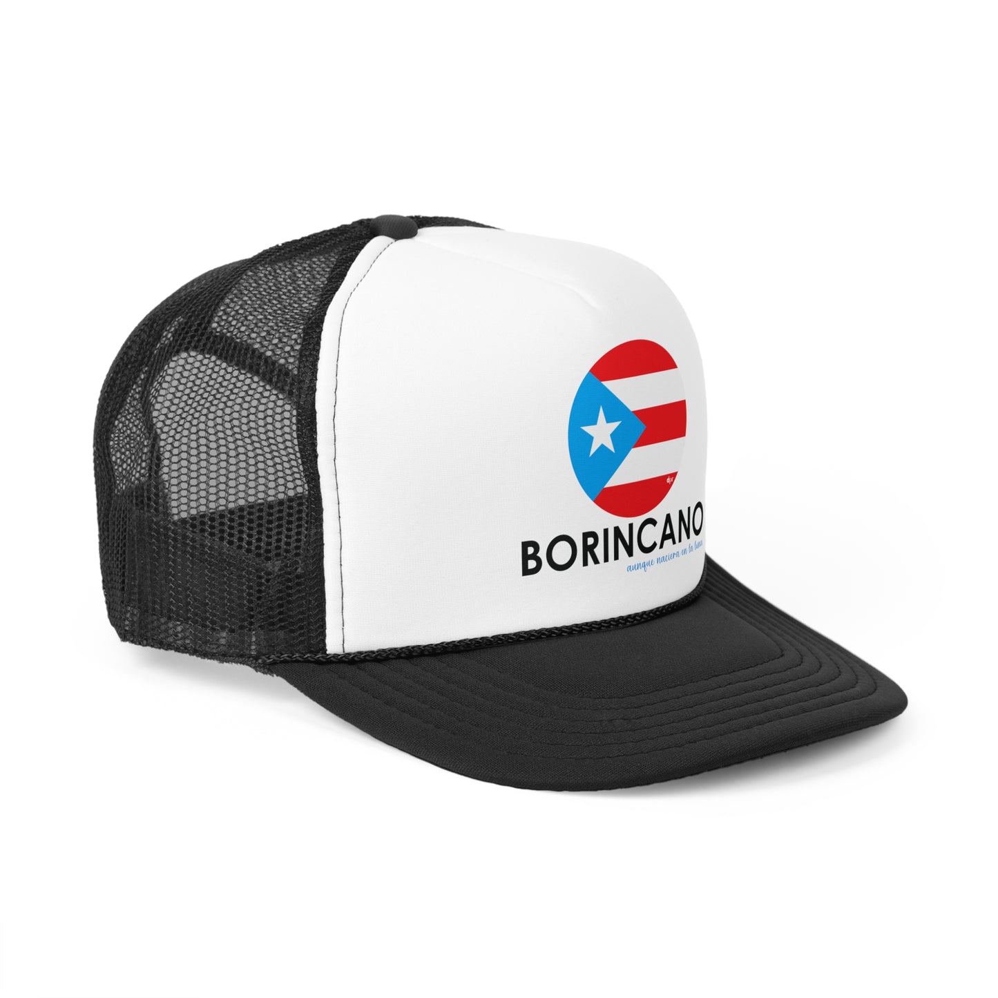 Borincano aunque naciera en la luna Puerto Rican Pride Trucker Caps FREE SHIPPING