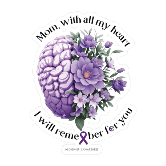 MOM I Will Remember for You  Waterproof Kiss-Cut Vinyl Decals