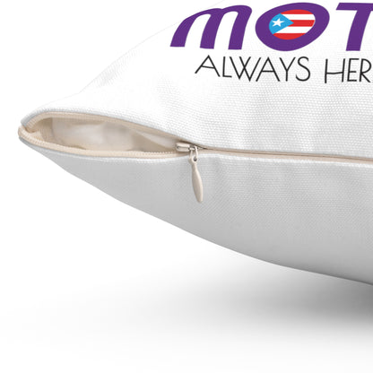 Mamá Boricua Always Here Never Left Spun Polyester Square Pillow