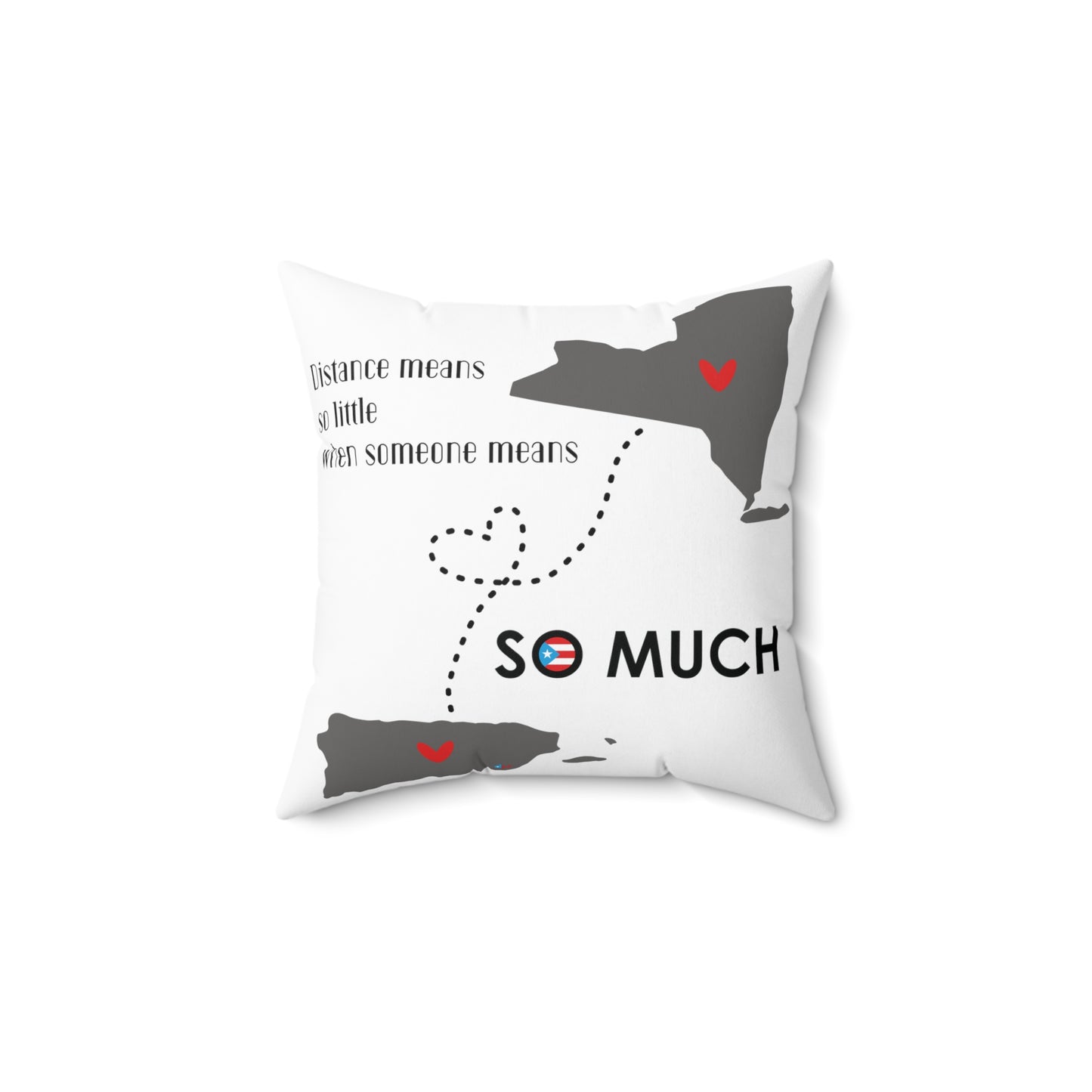 Distance Means So Little New York  Spun Polyester Square Pillow