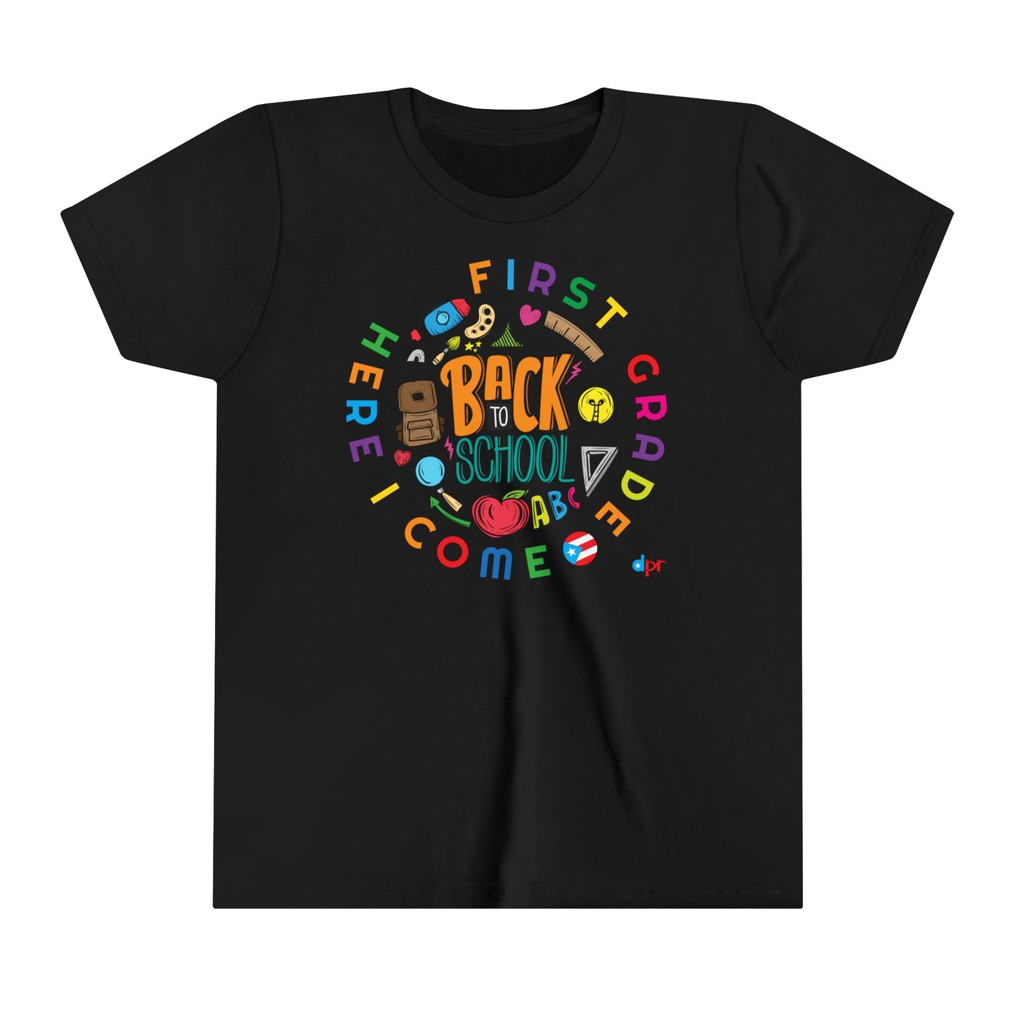 First Grade Here I Come Back to Shool Boricua Youth Short Sleeve Tee