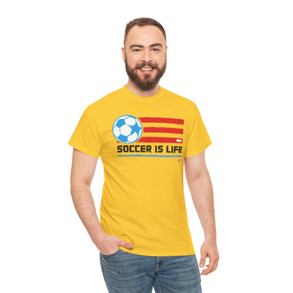 Soccer is Life Colors Unisex Heavy Cotton Tee
