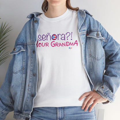 Señora Your GrandMa Heavy Cotton Tee