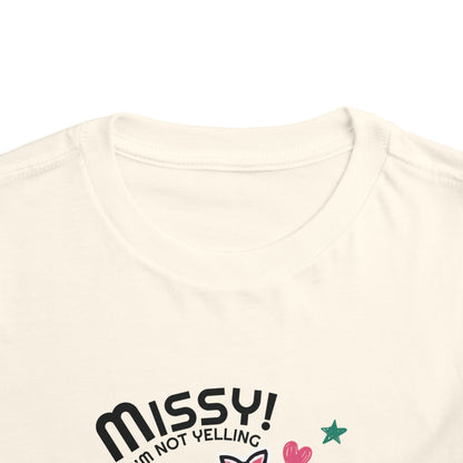 Missy I'm Not Yelling - Back to School Boricua Toddler Short Sleeve Tee
