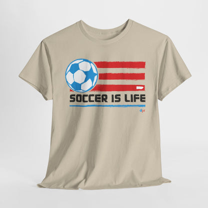 Soccer is Life Colors Unisex Heavy Cotton Tee
