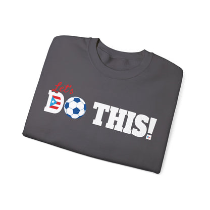Let's Do This Soccer Heavy Blend™ Crewneck Sweatshirt