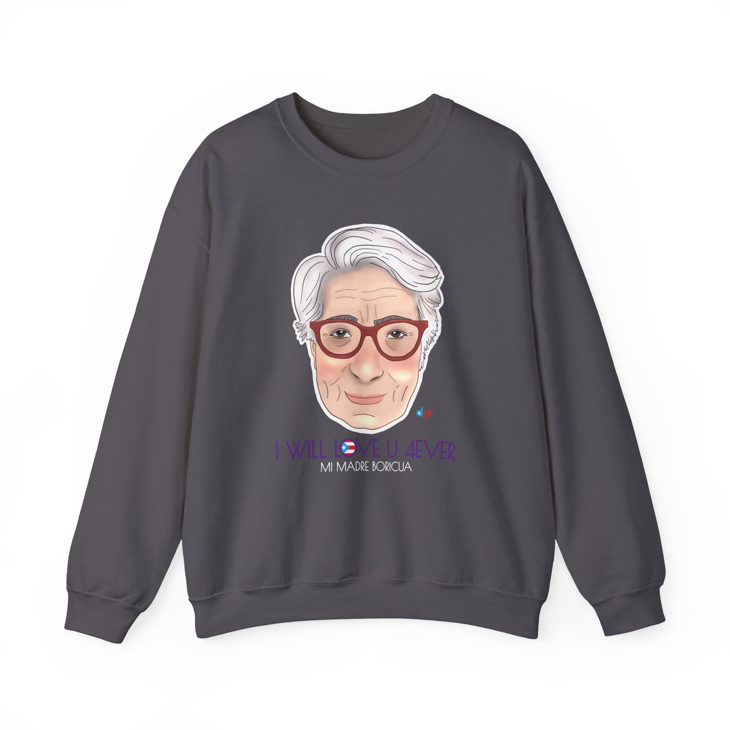 I Will Love You Forever Mamá Boricua Heavy Blend™ Crewneck Sweatshirt