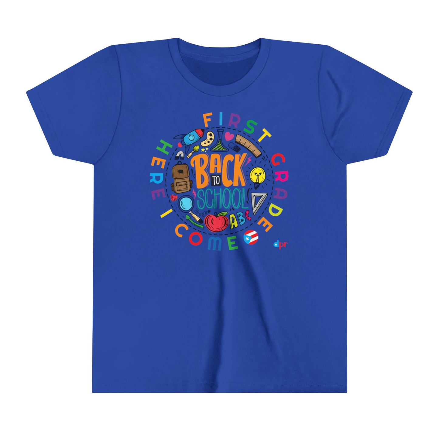 First Grade Here I Come Back to Shool Boricua Youth Short Sleeve Tee
