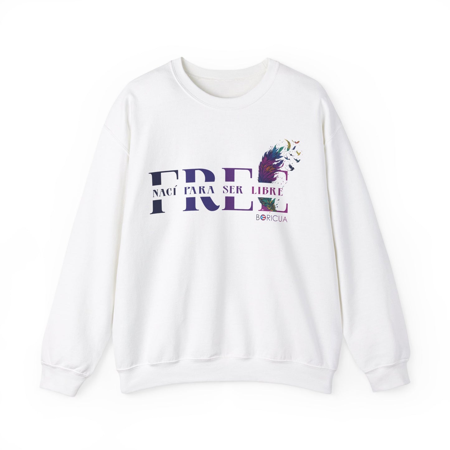 Free Nací para ser libre Unisex Heavy Blend™ Crewneck Sweaters