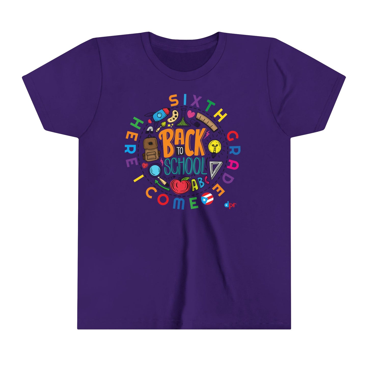 Sixth Grade Here I Come Back to Shool Boricua Youth Short Sleeve Tee