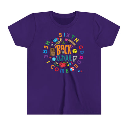 Sixth Grade Here I Come Back to Shool Boricua Youth Short Sleeve Tee