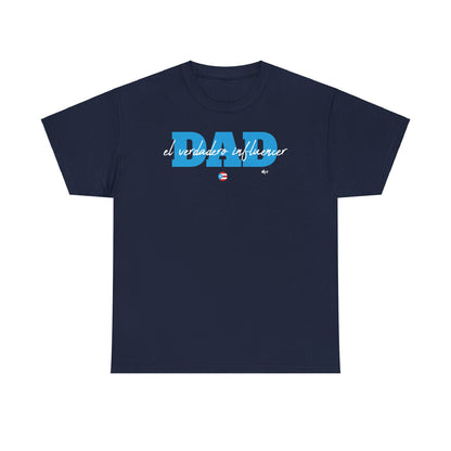 Dad El Verdadero Influencer Blue Unisex Heavy Cotton Tee