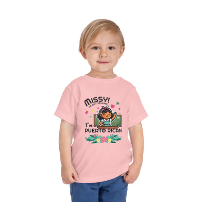 Missy I'm Not Yelling - Back to School Boricua Toddler Short Sleeve Tee