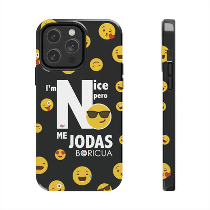 I'm Nice pero No me Jodas Tough Black Phone Cases