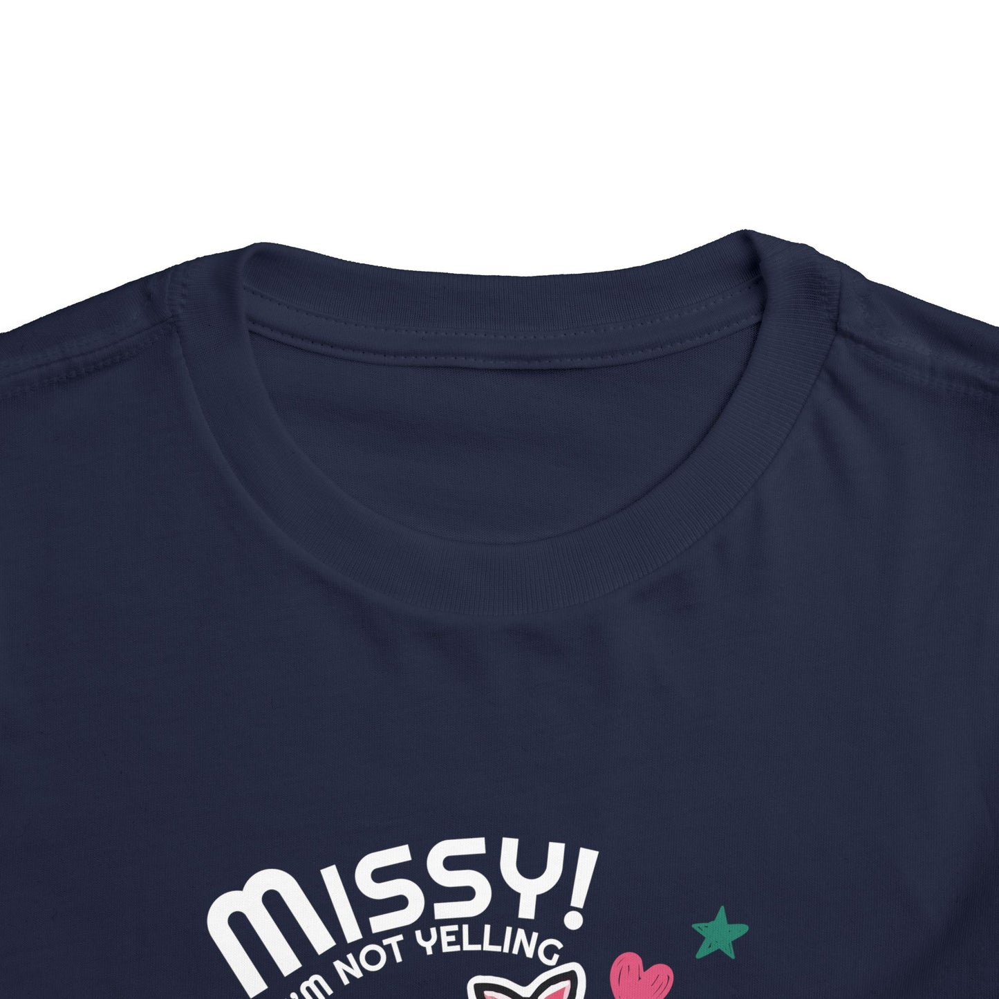 Missy I'm Not Yelling - Back to School Boricua Toddler Short Sleeve Tee