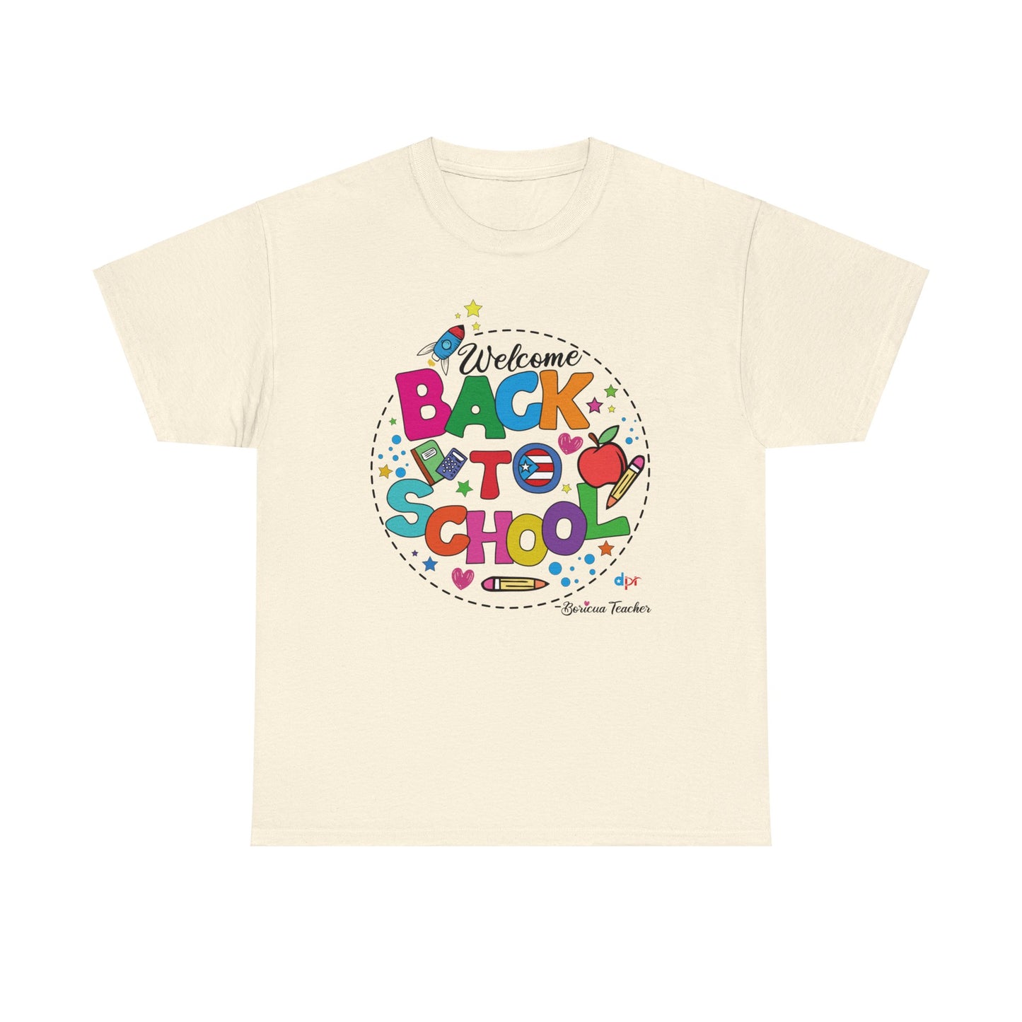 Welcome Back to School Boricua Teacher Heavy Cotton Tee
