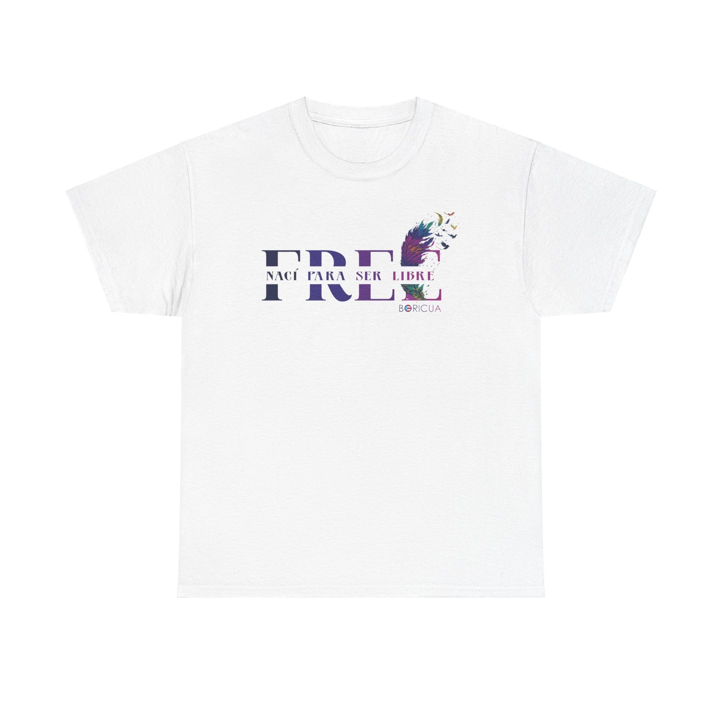 Free Nací para ser Libre Unisex Heavy Cotton Tee