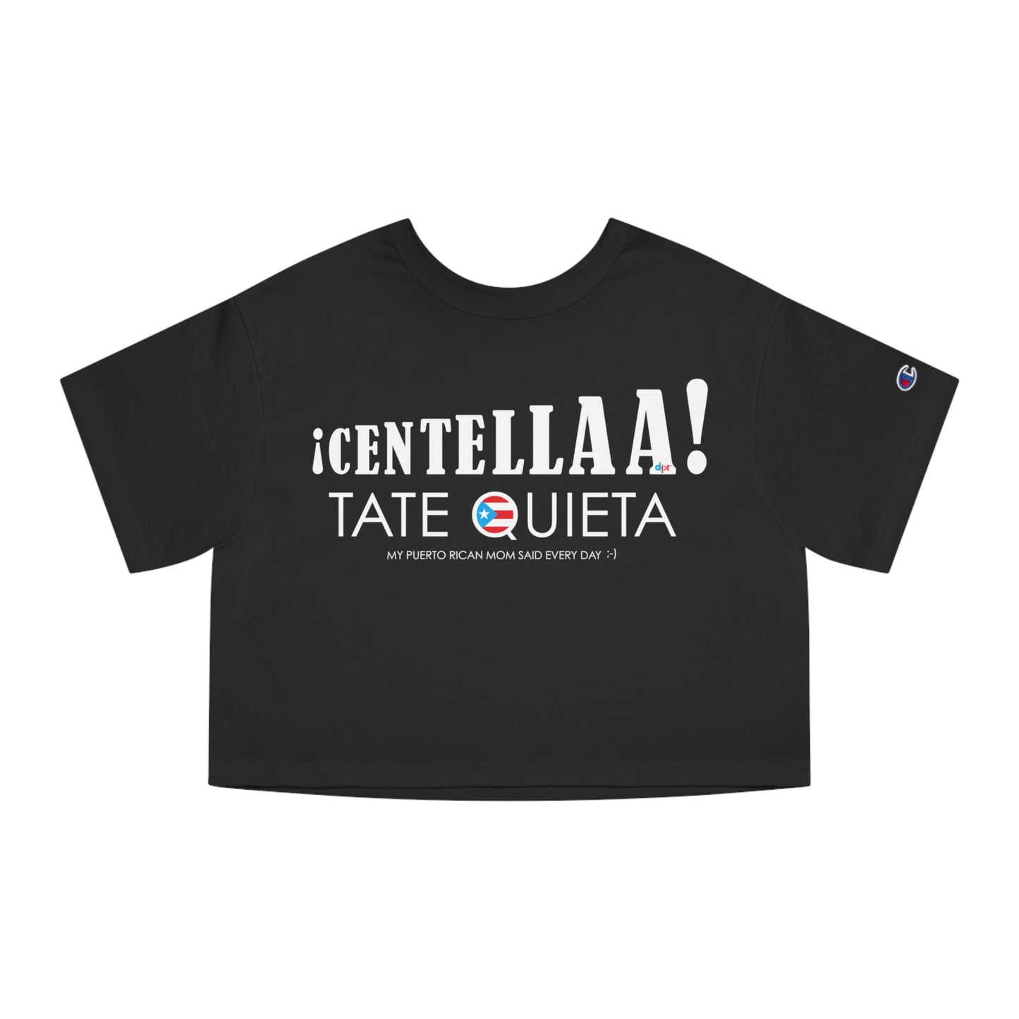 CENTELLA! Puerto Rican Mom WOMAN  Flowy Cropped Tee
