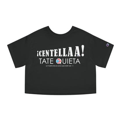CENTELLA! Puerto Rican Mom WOMAN  Flowy Cropped Tee