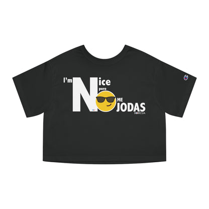 I'm Nice pero NO JODAS Flowy Cropped Tee