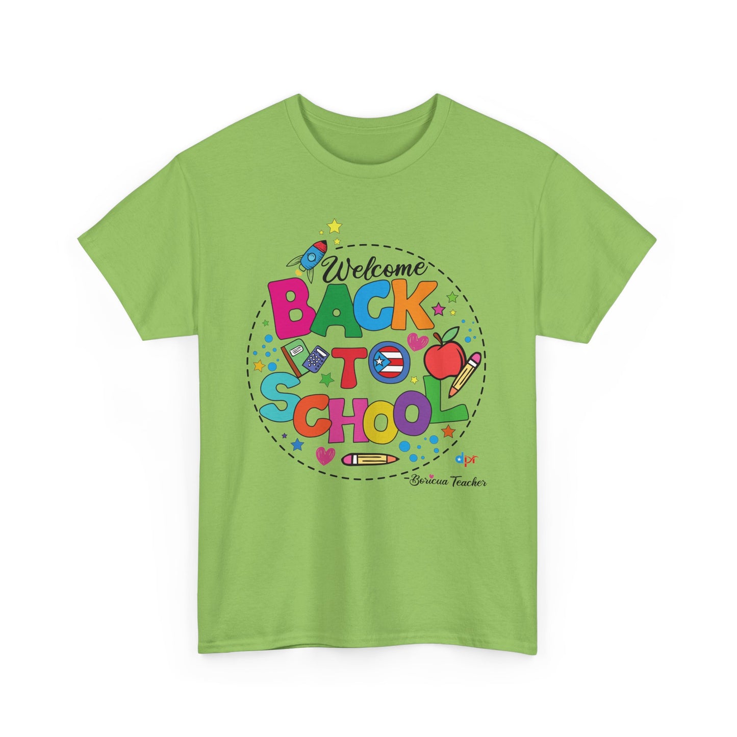 Welcome Back to School Boricua Teacher Heavy Cotton Tee