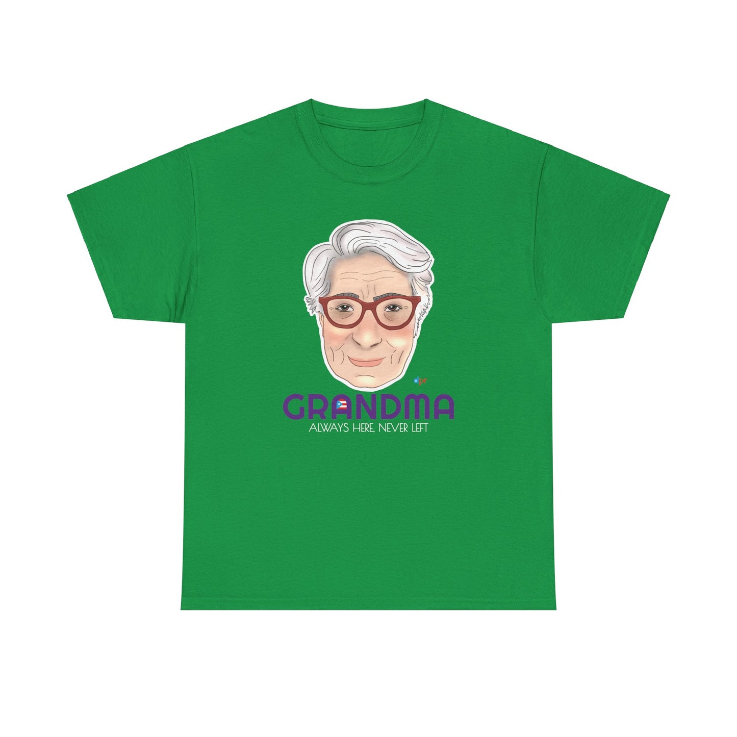 Abuela Boricua Always Here Never Left Heavy Cotton Tee