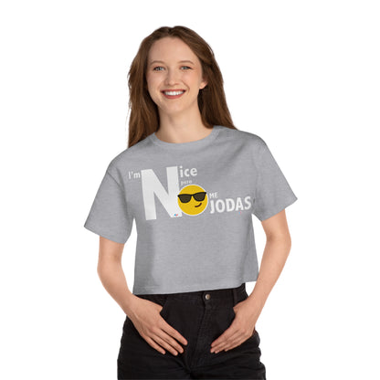 I'm Nice pero NO JODAS Flowy Cropped Tee