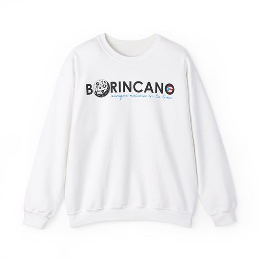 BORINCANO aunque naciera en la luna Unisex Heavy Blend™ Crewneck Sweaters