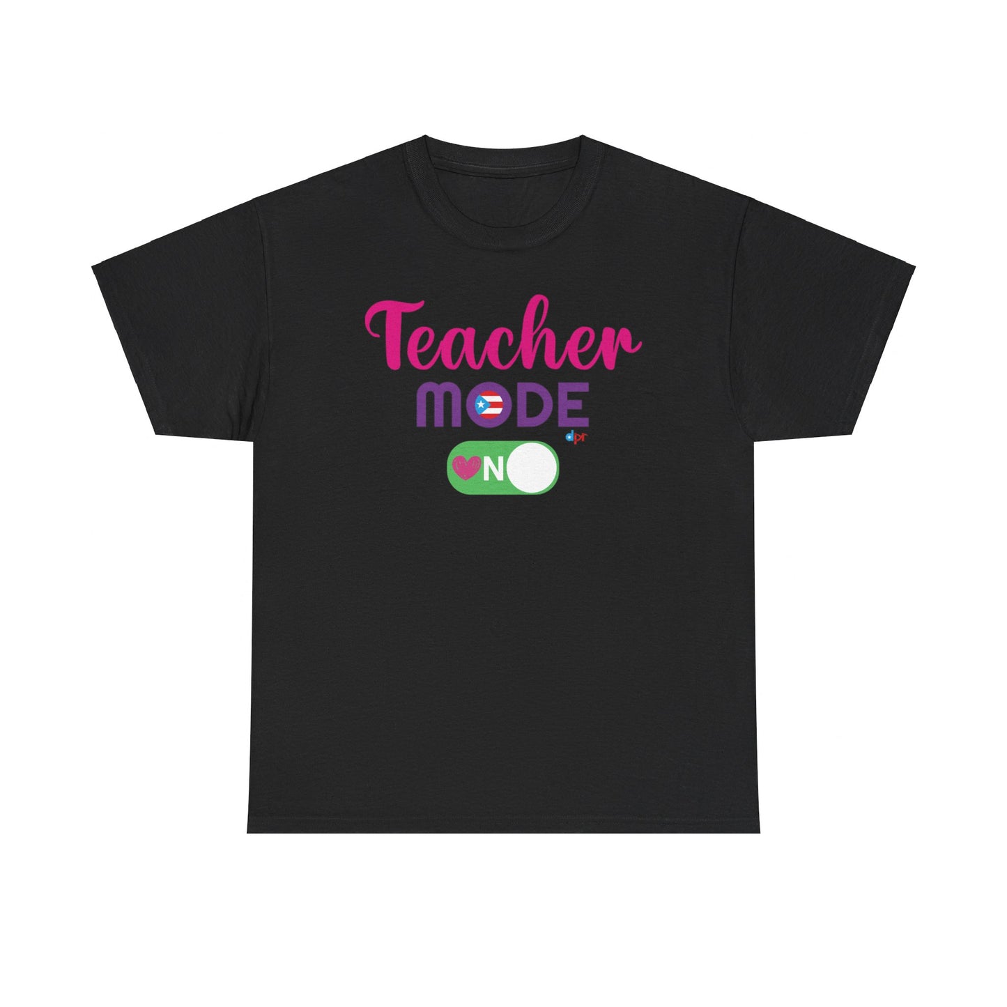 Teacher Mode ON - Back to School Boricua Teacher Heavy Cotton Tee