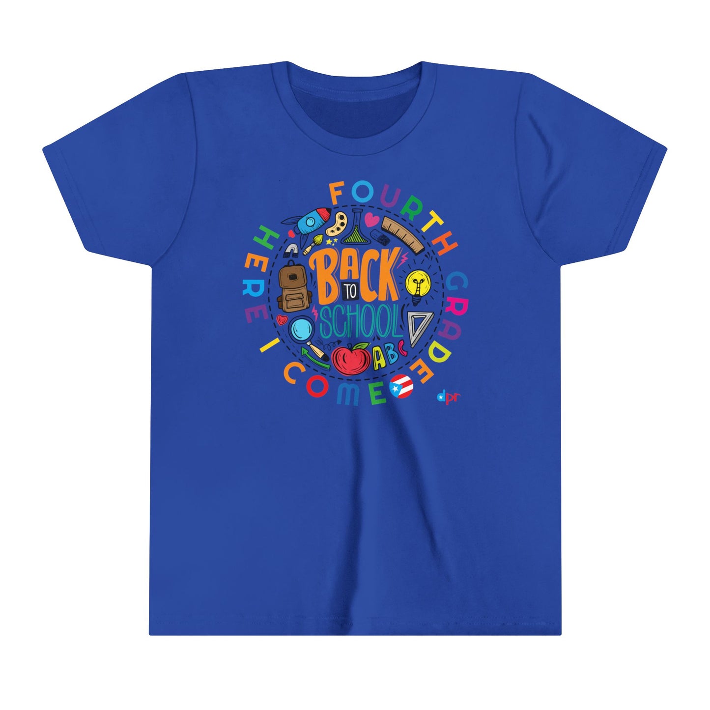 Fourth Grade Here I Come Back to Shool Boricua Youth Short Sleeve Tee
