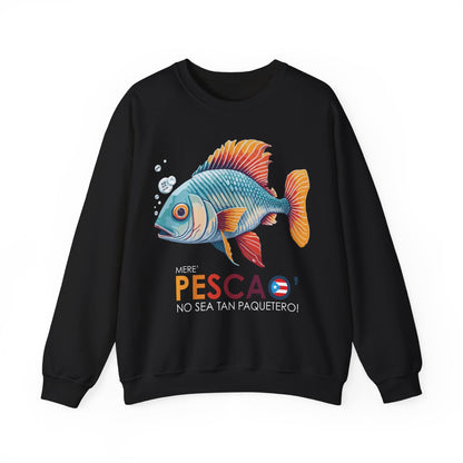 Mere' Pescao No sea tan Paquetero Unisex Heavy Blend™ Crewneck Sweaters
